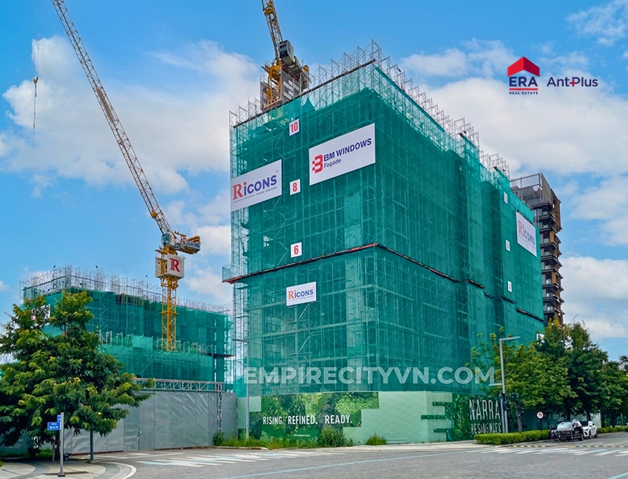 Tiến độ thi công Narra Residences tại Empire City Thủ Thiêm
